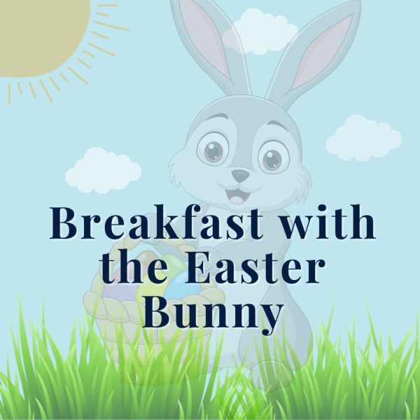 Breakfast with the Easter Bunny