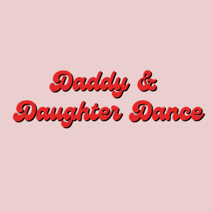 Daddy & Daughter Dance
